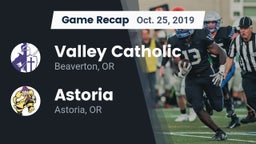 Recap: Valley Catholic  vs. Astoria  2019