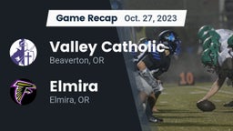 Recap: Valley Catholic  vs. Elmira  2023