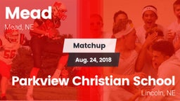 Matchup: Mead vs. Parkview Christian School 2018