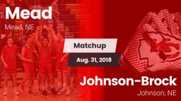 Matchup: Mead vs. Johnson-Brock  2018