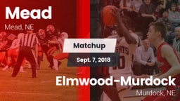 Matchup: Mead vs. Elmwood-Murdock  2018