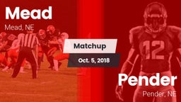 Matchup: Mead vs. Pender  2018