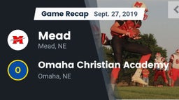 Recap: Mead  vs. Omaha Christian Academy  2019