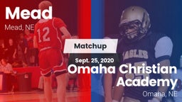 Matchup: Mead vs. Omaha Christian Academy  2020