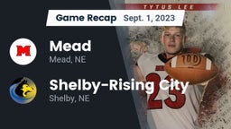 Recap: Mead  vs. Shelby-Rising City  2023