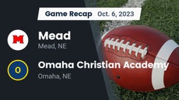 Recap: Mead  vs. Omaha Christian Academy  2023