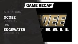 Recap: Ocoee  vs. Edgewater  2016