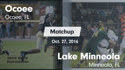 Matchup: Ocoee vs. Lake Minneola  2016