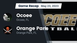 Recap: Ocoee  vs. Orange Park  2023