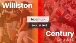Matchup: Williston vs. Century  2018