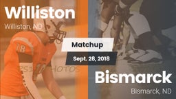 Matchup: Williston vs. Bismarck  2018