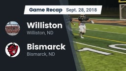 Recap: Williston  vs. Bismarck  2018