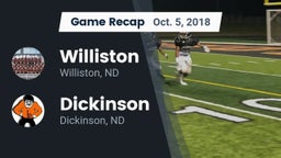 Recap: Williston  vs. Dickinson  2018