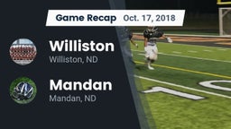 Recap: Williston  vs. Mandan  2018