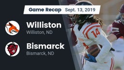Recap: Williston  vs. Bismarck  2019