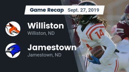 Recap: Williston  vs. Jamestown  2019