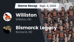 Recap: Williston  vs. Bismarck Legacy  2020