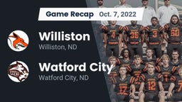 Recap: Williston  vs. Watford City  2022