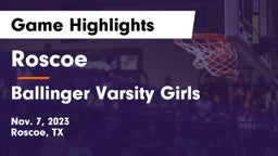 Roscoe  vs Ballinger Varsity Girls Game Highlights - Nov. 7, 2023