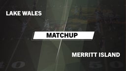 Matchup: Lake Wales vs. Merritt Island  2016