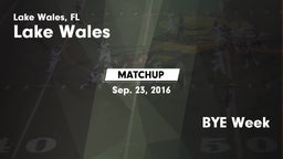 Matchup: Lake Wales vs. BYE Week 2016