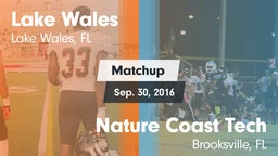 Matchup: Lake Wales vs. Nature Coast Tech  2016