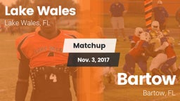 Matchup: Lake Wales vs. Bartow  2017