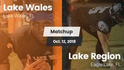 Matchup: Lake Wales vs. Lake Region  2018