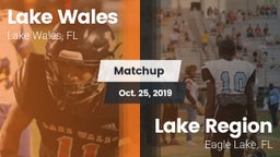 Matchup: Lake Wales vs. Lake Region  2019