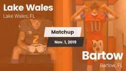 Matchup: Lake Wales vs. Bartow  2019