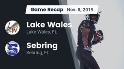 Recap: Lake Wales  vs. Sebring  2019