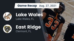 Recap: Lake Wales  vs. East Ridge  2021