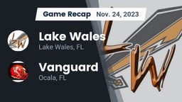 Recap: Lake Wales  vs. Vanguard  2023