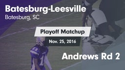 Matchup: Batesburg-Leesville vs. Andrews Rd 2 2016
