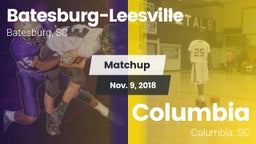 Matchup: Batesburg-Leesville vs. Columbia  2018