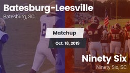 Matchup: Batesburg-Leesville vs. Ninety Six  2019