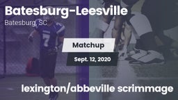 Matchup: Batesburg-Leesville vs. lexington/abbeville scrimmage 2020