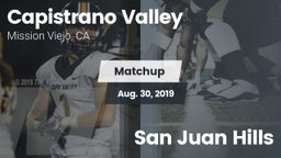 Matchup: Capistrano Valley vs. San Juan Hills 2019