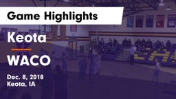 Keota  vs WACO  Game Highlights - Dec. 8, 2018