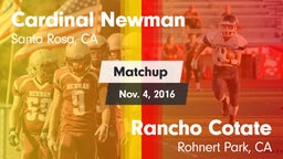 Matchup: Cardinal Newman vs. Rancho Cotate  2016