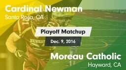 Matchup: Cardinal Newman vs. Moreau Catholic  2016