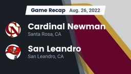 Recap: Cardinal Newman  vs. San Leandro  2022
