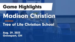 Madison Christian  vs Tree of Life Christian School Game Highlights - Aug. 29, 2023