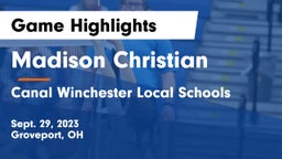 Madison Christian  vs Canal Winchester Local Schools Game Highlights - Sept. 29, 2023