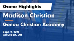 Madison Christian  vs Genoa Christian Academy Game Highlights - Sept. 2, 2023