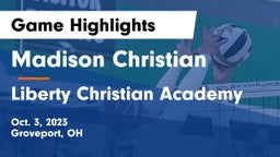 Madison Christian  vs Liberty Christian Academy Game Highlights - Oct. 3, 2023