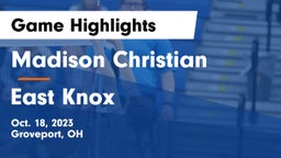 Madison Christian  vs East Knox  Game Highlights - Oct. 18, 2023