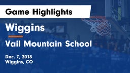 Wiggins  vs Vail Mountain School  Game Highlights - Dec. 7, 2018