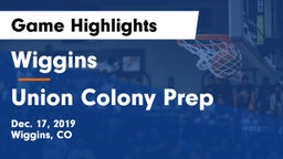 Wiggins  vs Union Colony Prep Game Highlights - Dec. 17, 2019