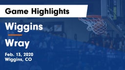 Wiggins  vs Wray  Game Highlights - Feb. 13, 2020